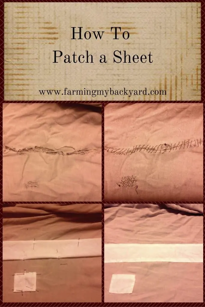 How To Mend a Sheet By Farming My Backyard