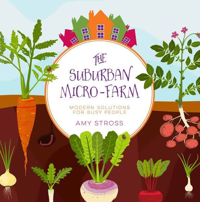the-suburban-micro-farm-by-amy-stross