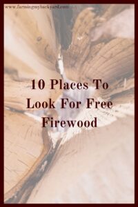 One of the best things about heating with a wood stove is getting free wood.  Spring and summer are the best time to find free firewood for winter.