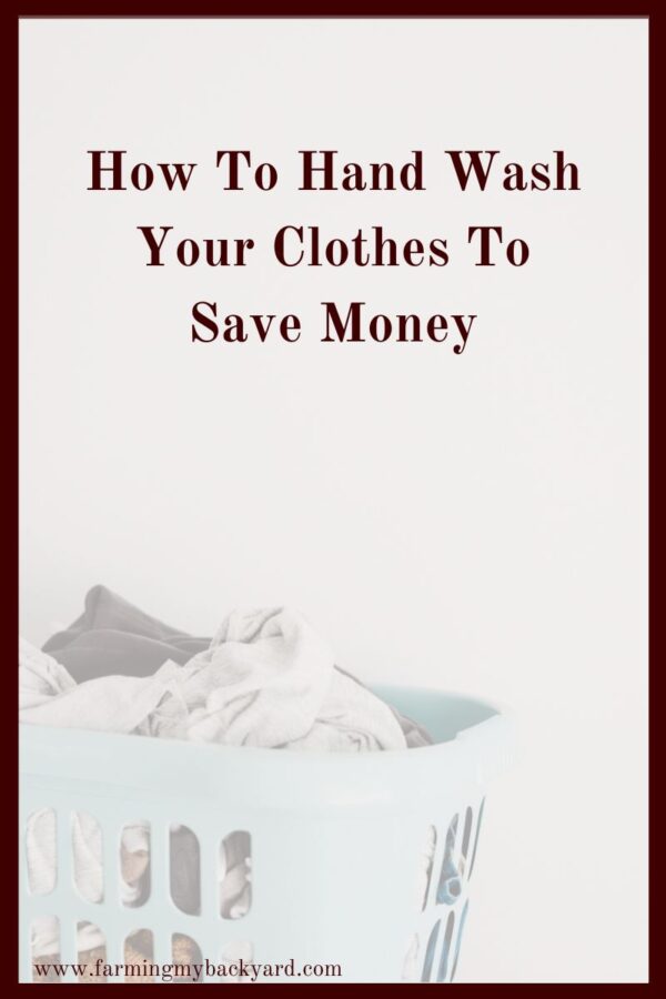 Broken washing machine?  Need to save up for a new one?  Here's how to hand wash your clothes instead of an expensive laundromat.